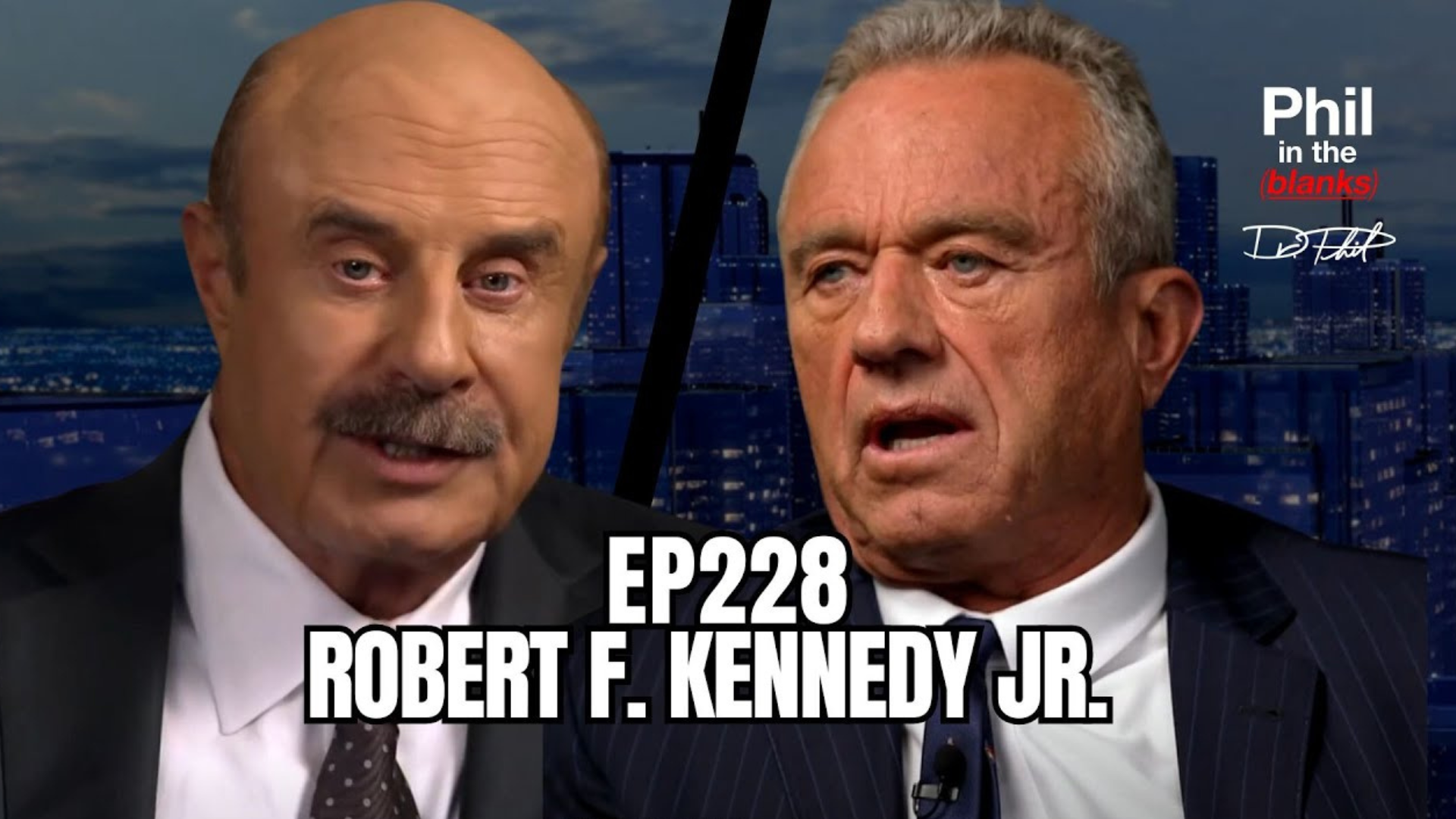 Robert F. Kennedy Jr. | Dr. Phil Exclusive Part 1