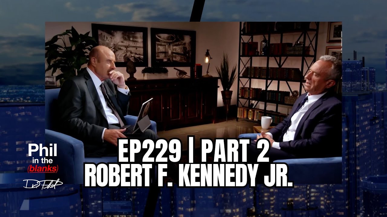 Robert F. Kennedy Jr. | Dr. Phil Exclusive Part 2