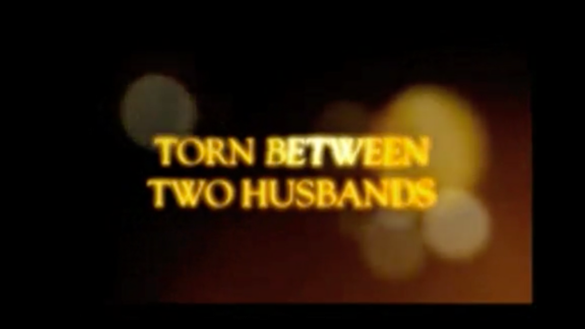 Torn Between Two Husbands